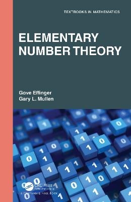 Elementary Number Theory - Gove Effinger, Gary L. Mullen