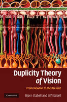 Duplicity Theory of Vision -  Bjorn Stabell,  Ulf Stabell