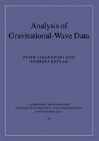 Analysis of Gravitational-Wave Data -  Piotr Jaranowski,  Andrzej Krolak