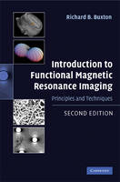 Introduction to Functional Magnetic Resonance Imaging -  Richard B. Buxton