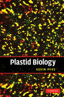 Plastid Biology -  Kevin Pyke