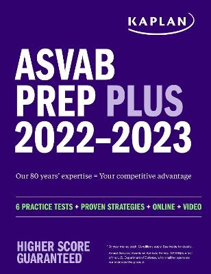 ASVAB Prep Plus 2022–2023 -  Kaplan Test Prep