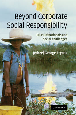 Beyond Corporate Social Responsibility -  Jedrzej George Frynas