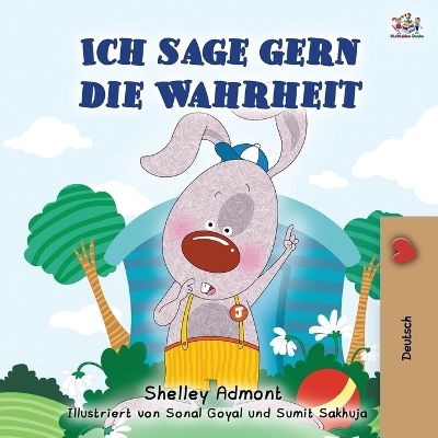 I Love to Tell the Truth (German Book for Kids) - Shelley Admont, KidKiddos Books