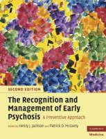 Recognition and Management of Early Psychosis - 