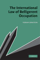 International Law of Belligerent Occupation -  Yoram Dinstein