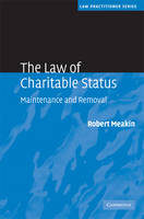 Law of Charitable Status -  Robert Meakin