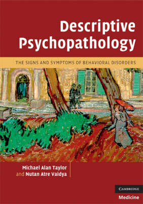 Descriptive Psychopathology -  Michael Alan Taylor,  Nutan Atre Vaidya