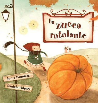 La zucca rotolante - Junia Wonders