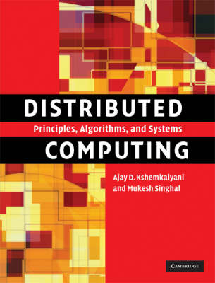 Distributed Computing -  Ajay D. Kshemkalyani,  Mukesh Singhal