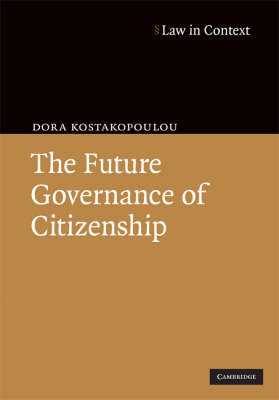 Future Governance of Citizenship -  Dora Kostakopoulou