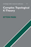 Complex Topological K-Theory -  Efton Park