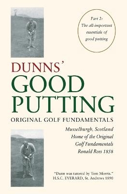 Dunns' Good Putting - Ronald Ross