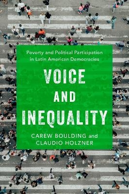 Voice and Inequality - Carew Boulding, Claudio A. Holzner