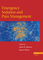 Emergency Sedation and Pain Management -  John H. Burton,  James Miner