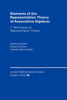 Elements of the Representation Theory of Associative Algebras: Volume 1 -  Ibrahim Assem,  Daniel Simson,  Andrzej Skowronski