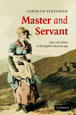 Master and Servant -  Carolyn Steedman