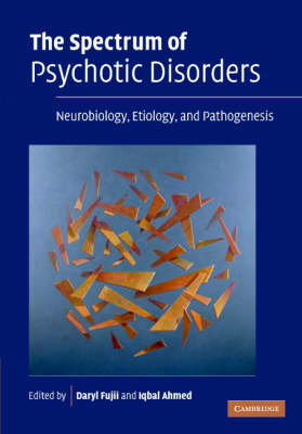 Spectrum of Psychotic Disorders - 