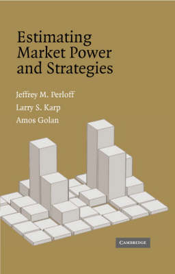 Estimating Market Power and Strategies -  Amos Golan,  Larry S. Karp,  Jeffrey M. Perloff