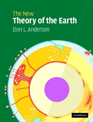 New Theory of the Earth -  Don L. Anderson