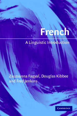 French -  Zsuzsanna Fagyal,  Frederic Jenkins,  Douglas Kibbee