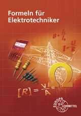 Formeln für Elektrotechniker - Dieter Isele, Werner Klee, Klaus Tkotz, Ulrich Winter