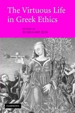 Virtuous Life in Greek Ethics - 