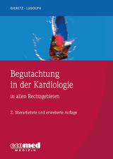 Begutachtung in der Kardiologie - Hans Georg Gieretz, Elmar Ludolph