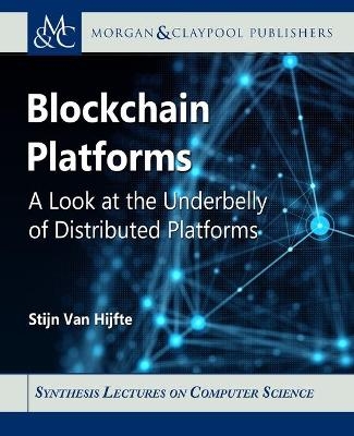 Blockchain Platforms - Stijn Van Hijfte