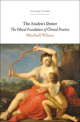 The Analyst’s Desire - Dr. Mitchell Wilson