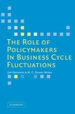 Role of Policymakers in Business Cycle Fluctuations -  Jim Granato,  M. C. Sunny Wong