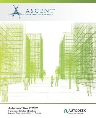 Autodesk Revit 2021 -  Ascent - Center for Technical Knowledge