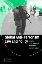 Global Anti-Terrorism Law and Policy - 