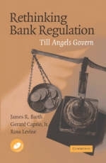 Rethinking Bank Regulation -  James R. Barth,  Gerard Caprio,  Ross Levine