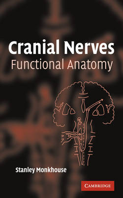 Cranial Nerves -  Stanley Monkhouse