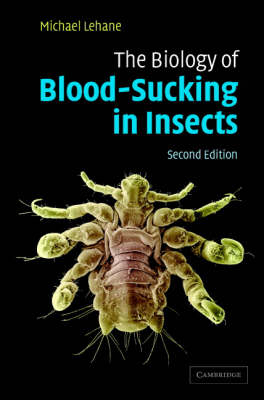 Biology of Blood-Sucking in Insects -  M. J. Lehane