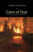 Laws of Fear -  Cass R. Sunstein