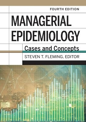 Managerial Epidemiology - 