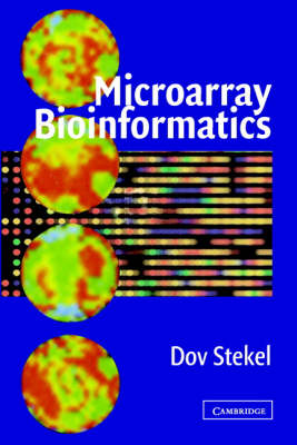 Microarray Bioinformatics -  Dov Stekel