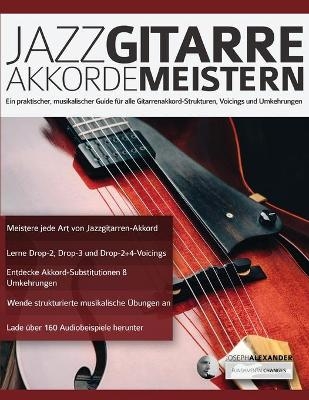 Jazzgitarre Akkorde Meistern - Joseph Alexander