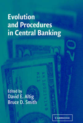 Evolution and Procedures in Central Banking - 