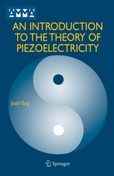 Introduction to the Theory of Piezoelectricity -  Jiashi Yang