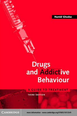 Drugs and Addictive Behaviour -  Hamid Ghodse