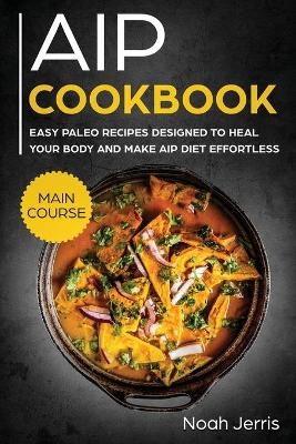 AIP Cookbook - Jerris Noah