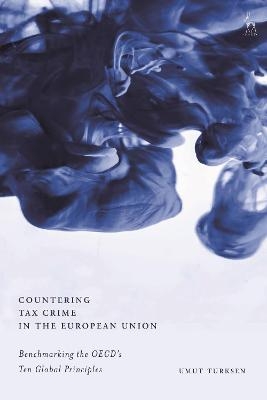 Countering Tax Crime in the European Union - Umut Turksen