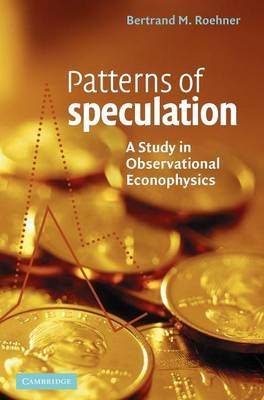 Patterns of Speculation -  Bertrand M. Roehner