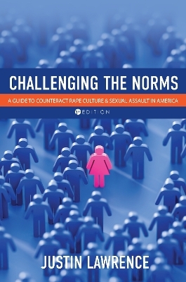 Challenging the Norms - Justin Lawrence