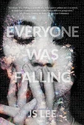 Everyone Was Falling - JS Lee