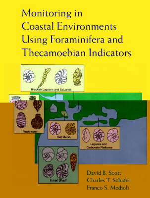 Monitoring in Coastal Environments Using Foraminifera and Thecamoebian Indicators -  Franco S. Medioli,  Charles T. Schafer,  David B. Scott