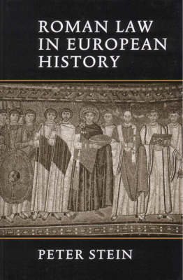 Roman Law in European History -  Peter Stein